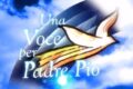 LA STORIA DEGLI ASCOLTI DI “UNA VOCE PER PADRE PIO”
