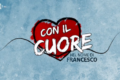 LA STORIA DEGLI ASCOLTI DI “CON IL CUORE - NEL NOME DI FRANCESCO”